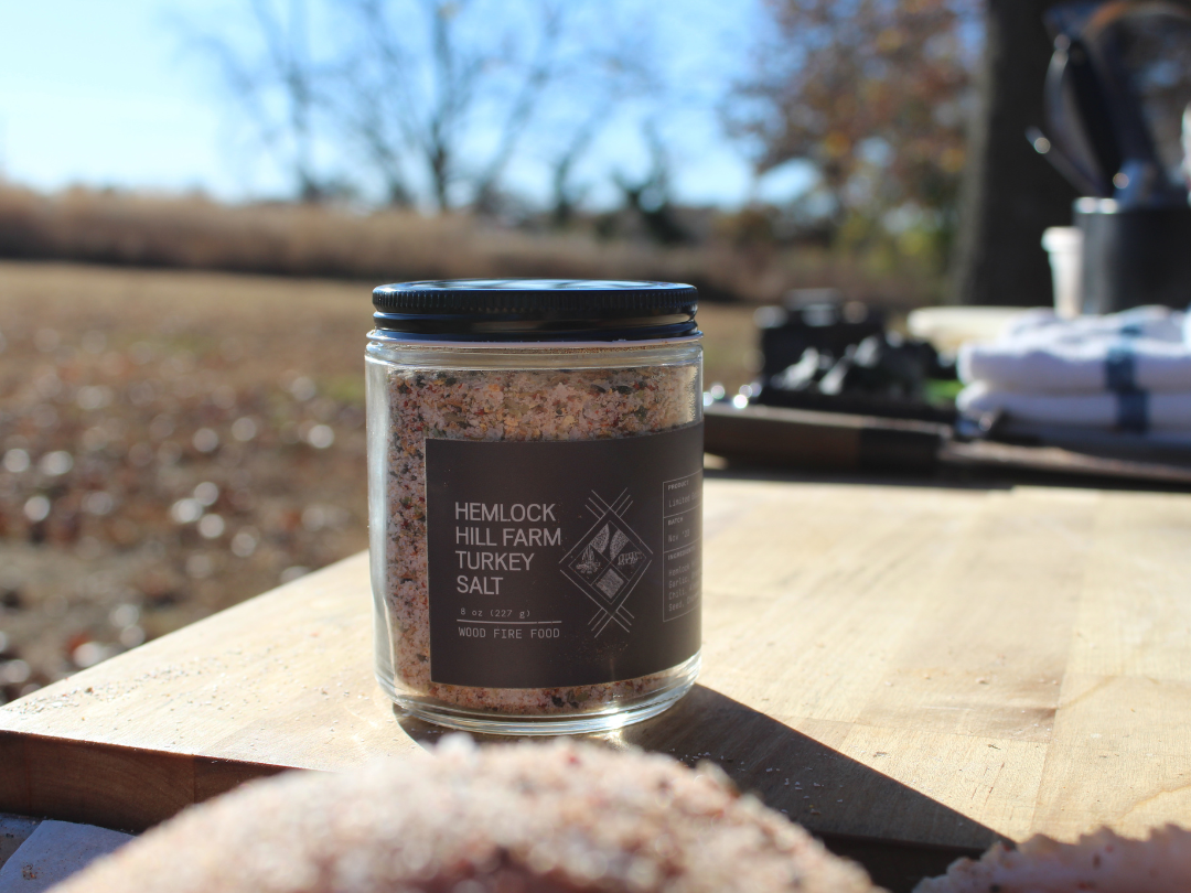 Hemlock Hill Turkey Salt - Wood Fire Food Co.